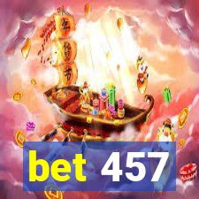 bet 457